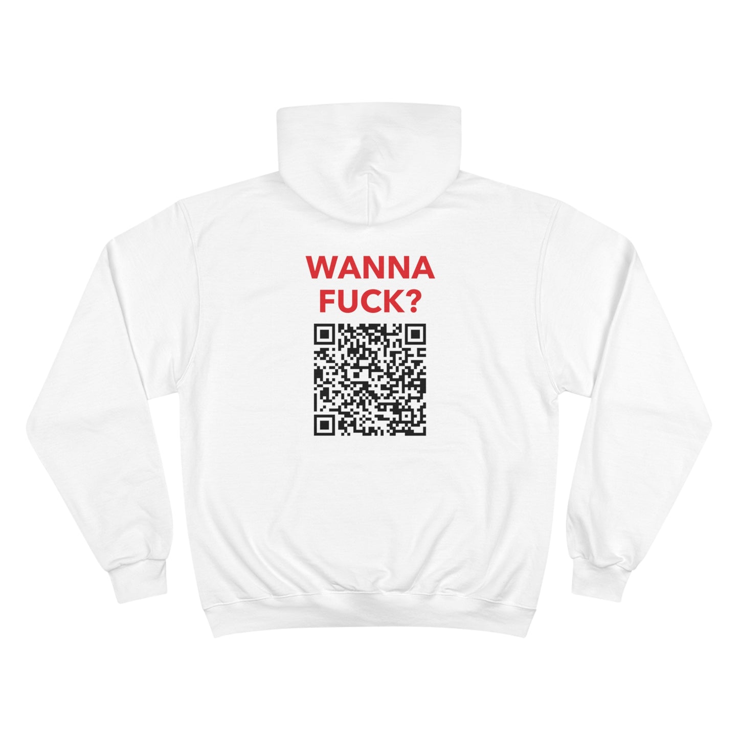 Wanna Fuck? Hoodie (Custom IG)