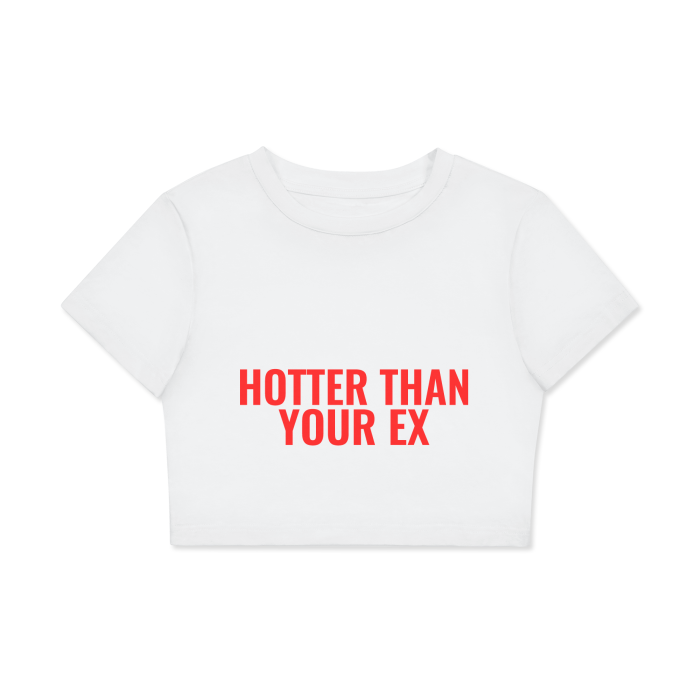 Hotter Than Your Ex Crop