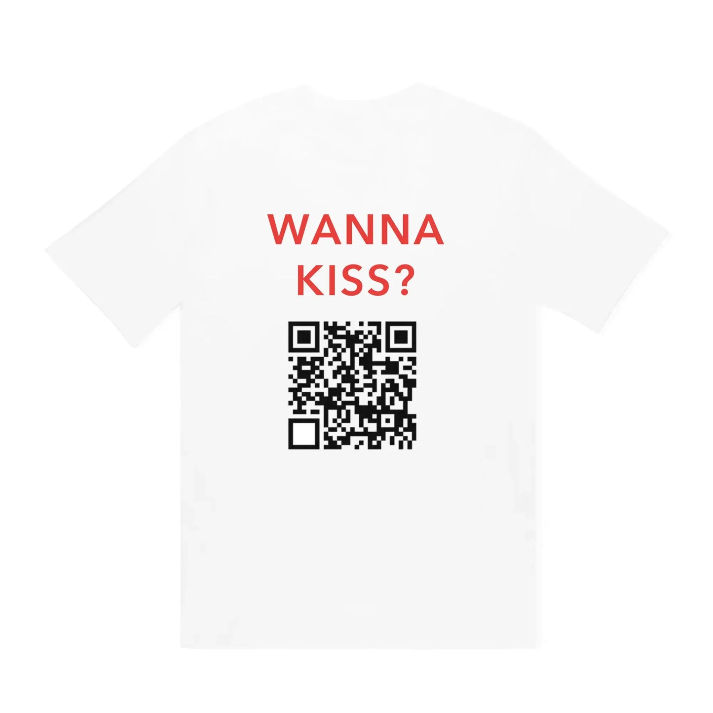 Wanna Kiss? (Custom IG) - Unisex