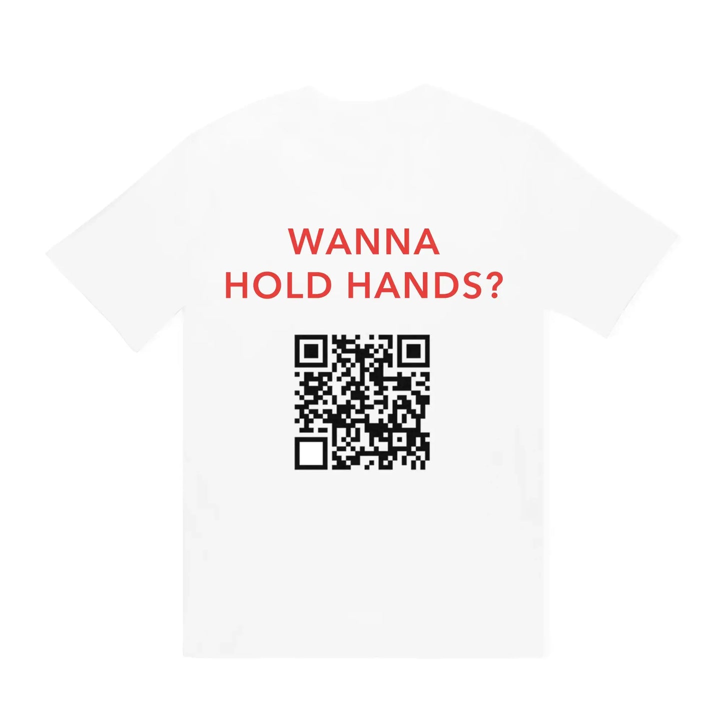 Wanna Hold Hands? (Custom IG) - Unisex